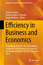 Bogumila Brycz, Bogumiła Brycz, Tadeusz Dudycz, Grazyn Osbert-Pociecha, Grazyna Osbert-Pociecha, Grażyna Osbert-Pociecha - Efficiency in Business and Economics