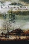 Richard Widerkehr, Lana Hechtman Ayers - In the Presence of Absence