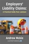 Andrew McKie - Employers' Liability Claims