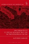 Kathrin Limbach - Uniformity of Customs Administration in the European Union