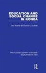 Don Adams, Don Gottlieb Adams, Esther E Gottlieb, Esther E. Gottlieb - Education and Social Change in Korea