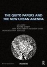 Ricky Burdett, Joan Clos, Saskia Sassen, Richard Sennett, Un-Habitat, Un-Habitat - Quito Papers and the New Urban Agenda