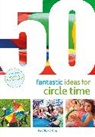 Judith Harries, Ms Judith Harries, Harries Judith - 50 Fantastic Ideas for Circle Time