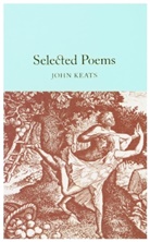 John Keats, Keats John, Andre Hodgson, Andrew Hodgson - Selected Poems