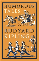 Rudyard Kipling, Kipling Rudyard - Humorous Tales