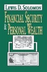 D. Solomon Lewis, Lewis D. Solomon, Solomon Lewis D. - Financial Security and Personal Wealth