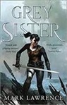 Mark Lawrence - Grey Sister