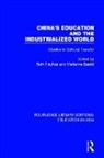 Ruth Bastid Hayhoe, Marianne Bastid, Bastid Marianne, Ruth Hayhoe, Hayhoe Ruth - China''s Education and the Industrialised World