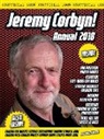 Adam G Goodwin, Adam G Goodwin Goodwin, Dicken Goodwin, Jonathan Parkyn, Steven S. Stevens - Unofficial Jeremy Corbyn Annual 2018