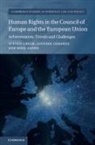 Janneke Gerards, Janneke (Universiteit Utrecht Gerards, Steven Greer, Steven (University of Bristol) Greer, Steven (University of Bristol) Gerards Greer, Rose Slowe... - Human Rights in the Council of Europe and the European Union