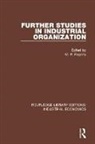 M.P. Fogarty, G. D. H. Cole, M. P. Fogarty, M.P. Fogarty - Further Studies in Industrial Organization