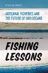 Kevin Bailey, Kevin M. Bailey, Bailey Kevin M. - Fishing Lessons
