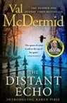 Val McDermid - The Distant Echo