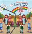 Precious Allen, Precious Allen - Love You for You!