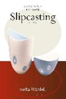 Sasha Wardell, Wardell Sasha - Slipcasting