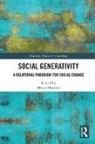 Mauro Magatti, Mauro (Universita Cattolica Del Sacro Cuo Magatti, Mauro Magatti, Mauro (Universita Cattolica del Sacro Cuore Magatti, Magatti Mauro - Social Generativity