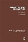 W. H. Chaloner, W.H. Chaloner, D. A. Farnie, W. O. Henderson, D.A. Farnie, Farnie D.A.... - Industry and Innovation