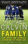 Michael Calvin, Calvin Michael - Family