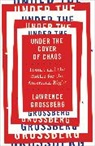 Lawrence Grossberg - Under the Cover of Chaos