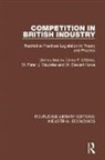 Stewart Howe, J. Maunder, W. Peter J. Maunder, Denis P. O’brien, Denis P. O'Brien, W. Peter... - Competition in British Industry
