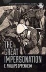 E. Oppenheim, E. Phillips Oppenheim - The Great Impersonation