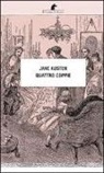 Jane Austen - Quattro coppie