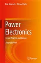 Iss Batarseh, Issa Batarseh, Ahmad Harb, Ahmad M. Harb - Power Electronics