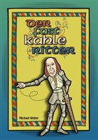 Michael Weber - Der fast kahle Ritter