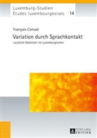 Francois Conrad, François Conrad - Variation durch Sprachkontakt