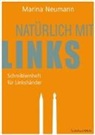 Marina Neumann - Natürlich mit links - Schreiblernheft für Linkshänder