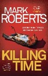 Mark Roberts - Killing Time