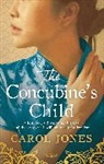 Carol Jones - Concubine''s Child