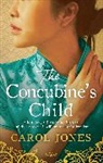Carol Jones - Concubine''s Child
