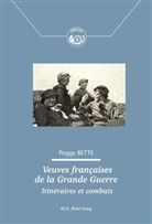 Peggy Bette, Comité pour l'Histoire de la Poste - Veuves françaises de la Grande Guerre