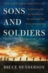 Bruce Henderson - Sons and Soldiers