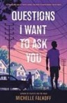 Michelle Falkoff - Questions I Want to Ask You