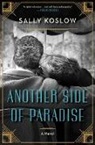 Sally Koslow - Another Side of Paradise