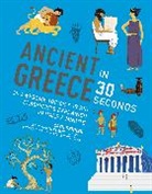 Cath Senker - Ancient Greece in 30 Seconds
