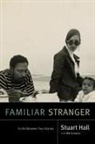 Stuart Hall, Stuart/ Schwarz Hall, Bill Schwarz - Familiar Stranger