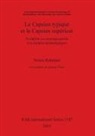 Noura Rahmani - Le Capsien typique et le Capsien supérieur