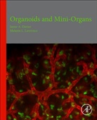 Davies, Jamie Davies, Jamie Davies, Jamie (University of Edinburgh Davies, Jamie (University of Edinburgh) Davies, Jamie A Davies... - Organoids and Mini-Organs