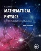 James Kirkwood, James (Professor of Mathematical Sciences Kirkwood, Kirkwood James - Mathematical Physics With Partial Differential Equations