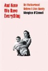 Meaghan O'Connell, O'Connell Meaghan - And Now We Have Everything