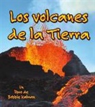 Bobbie Kalman - Los Volcanes de la Tierra = Volcanoes on Earth