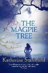 Katherine Stansfield, Katherine (Author) Stansfield - Magpie Tree