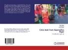 Naa Abbas, Naaz Abbas, Sakhawa Ali, Sakhawat Ali, Warda Safdar - Citric Acid from Aspergillus Niger