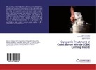 Swamini Chopra, Kavita Abhay Deshmukh, Dilip R. Peshwe - Cryogenic Treatment of Cubic Boron Nitride (CBN) Cutting Inserts