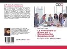 Claudia Arellano Vázquez - La Función de la Marca en la Comunicación Organizacional