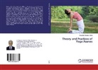 Maganlal Shivabhai Molia - Theory and Practices of Yoga Asanas