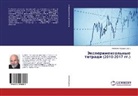 Anatolij Nazarov, Anatolij Nazarow - Jexperimental'nye tetradi (2010-2017 gg.)